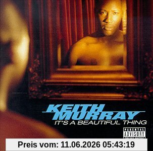 Keith Murray It's A Beautiful Thing