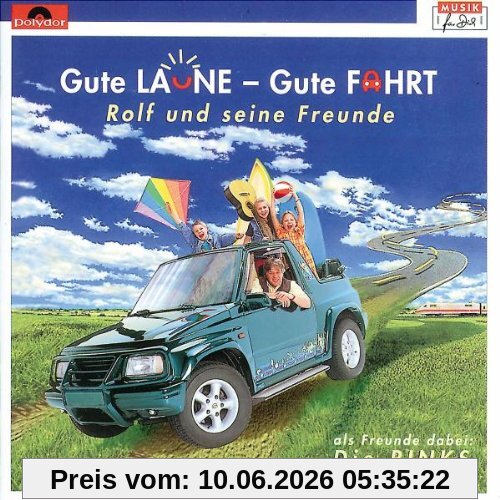 Gute Laune, Gute Fahrt