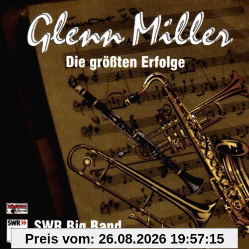 Glenn Miller,die Größten Erfolge