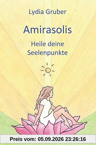 Amirasolis: Heile deine Seelenpunkte