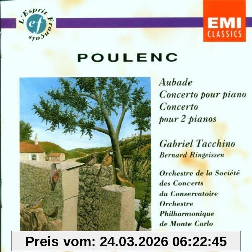 Francis Poulenc: Aubade - concerto choréographique pour piano et 18 instruments / Concerto pour piano et orchestre / Concerto pour 2 pianos et orchestre