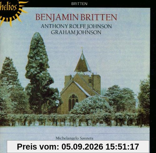 Britten: Michelangelo Sonnets / Winter Words / u.a.