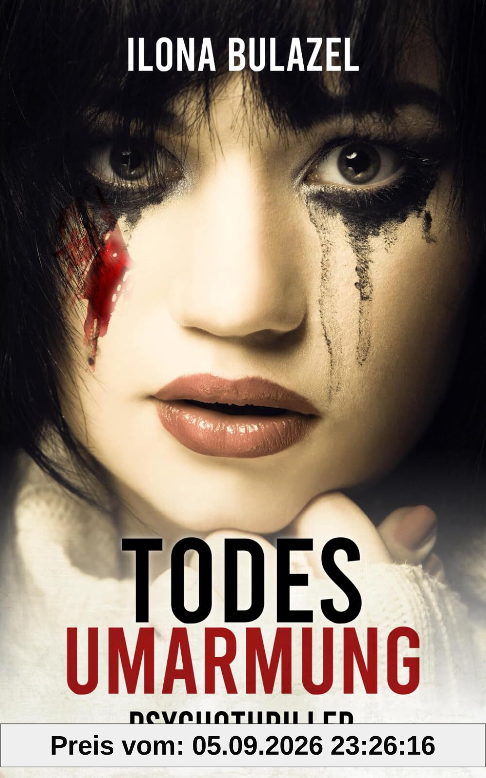 Todesumarmung: Psychothriller (Stutter und Nau ermitteln)