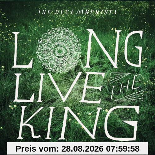 Decemberists Long Live The King