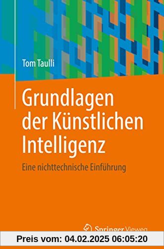 Grundlagen der Künstlichen Intelligenz: Eine nichttechnische Einführung