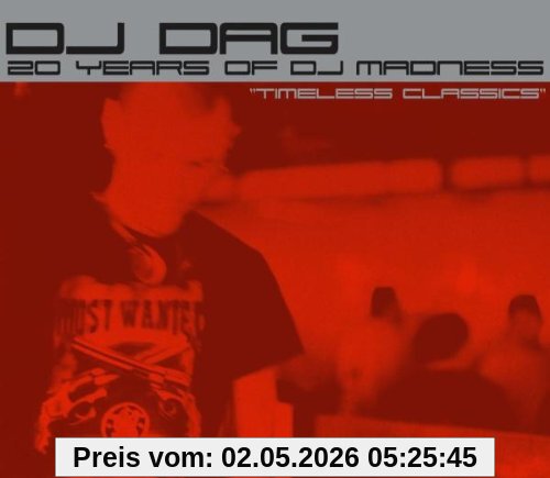 DJ Dag, 20 Years of DJ-Madness