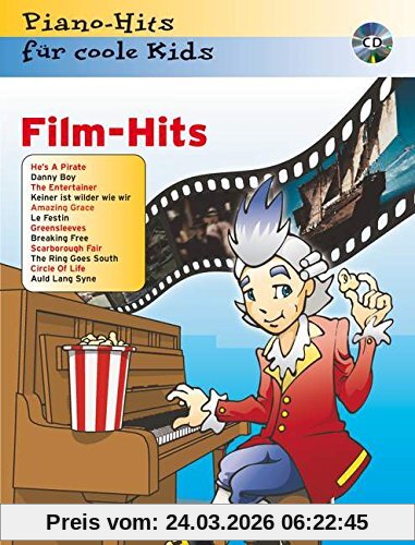 Film-Hits: Piano-Hits für coole Kids. Klavier. Ausgabe mit CD.