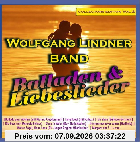 Balladen & Liebeslieder - Collectors Edition Volume 2