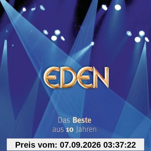 Eden: Das Beste aus 10 Jahren