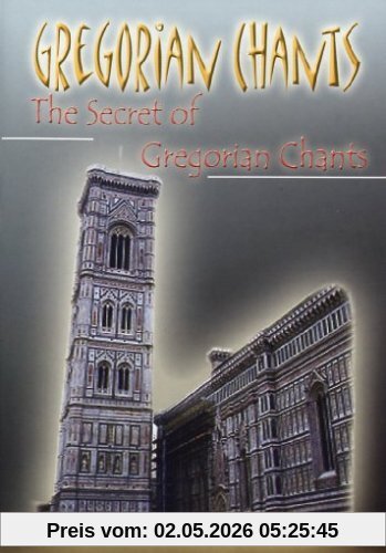 Gregorian Chants - The Secret of Gregorian Chant