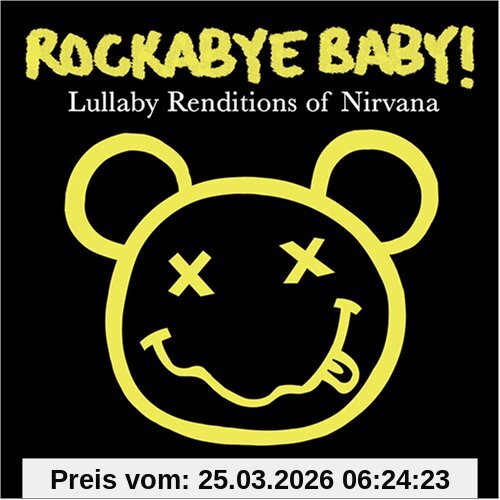 Rockabye Baby! Lullaby Renditions Of Nirvana