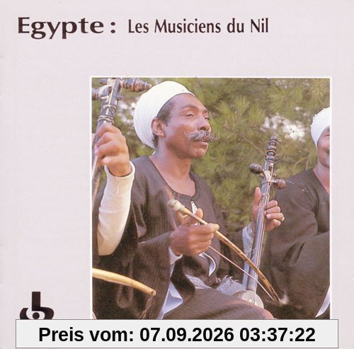 Egypte: Les Musiciens du Nil