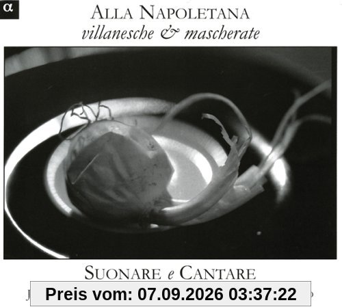 Alla Napoletana-Villanesche E Maschera
