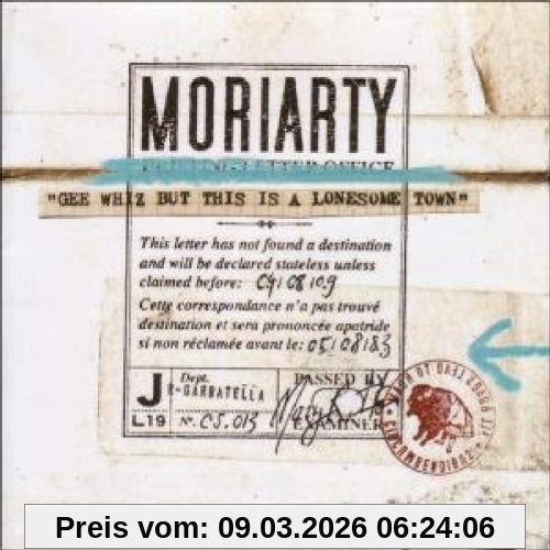 Moriarty Gee Whiz But This Is A Lonesome Town