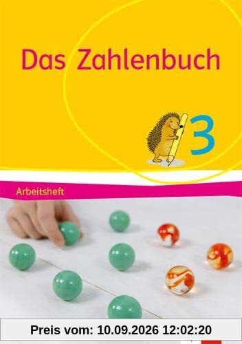 Das Zahlenbuch 3. Ausgabe Bayern: Arbeitsheft Klasse 3 (Das Zahlenbuch. Ausgabe für Bayern ab 2021)