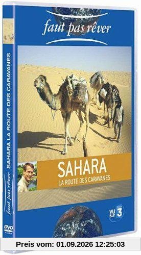 Sahara, la route des caravannes [FR Import]