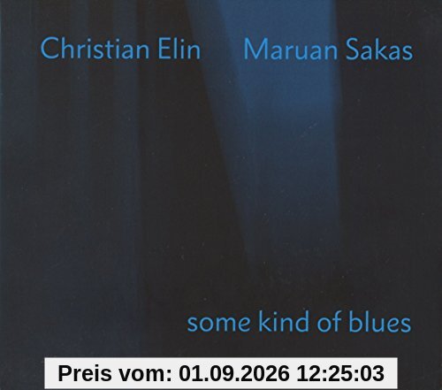 some kind of blues