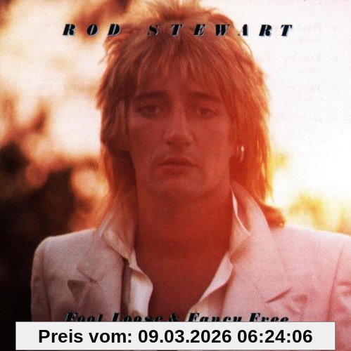 Rod Stewart Foot Loose & Fancy Free