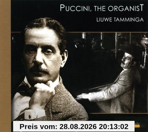 Puccini, the Organist - Orgelwerke und Transkriptionen