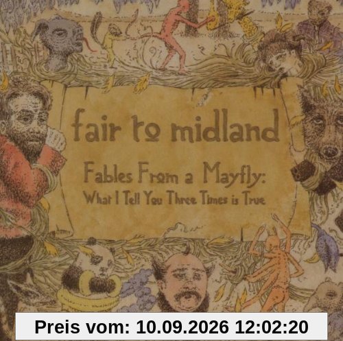 Fables of a Mayfly:What I Tell You 3 Times Is True