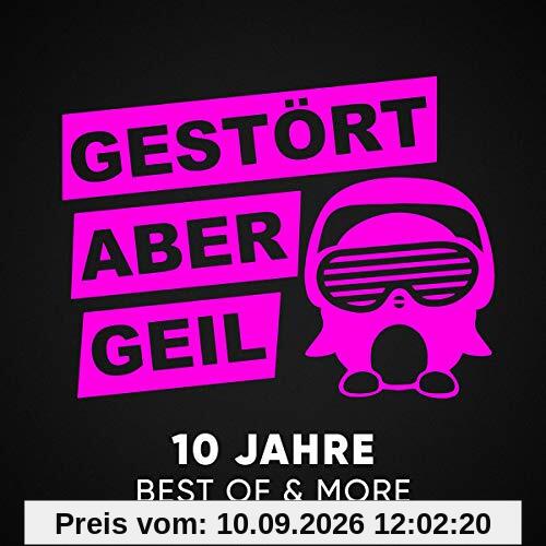 Gestört aber GeiL – 10 Jahre Best of & More (Limited 3CD Deluxe Edition)