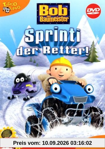 Bob, der Baumeister - Sprinti, der Retter; Ganz langsam Sprinti; Sprinti hört nicht richt