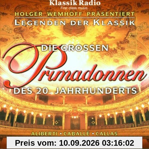 Legenden der Klassik: Die großen Primadonnen des 20. Jahrhunderts