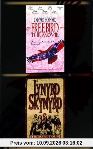 Lynyrd Skynyrd - Freebird The Movie / Tribute Tour