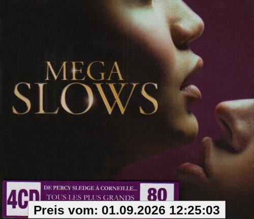 Mega Slows