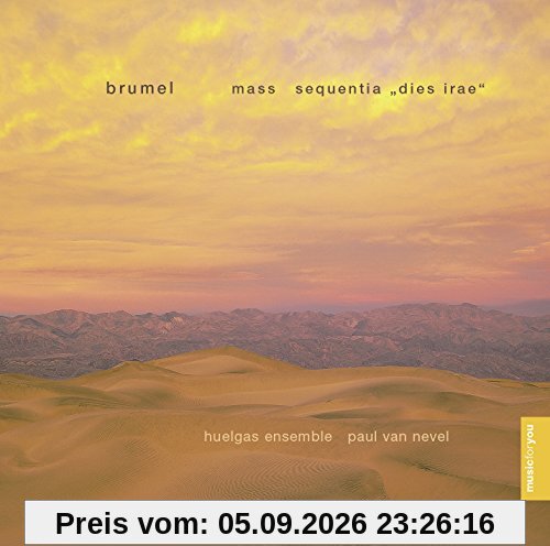 Brumel: Mass / Sequentia Dies Irae
