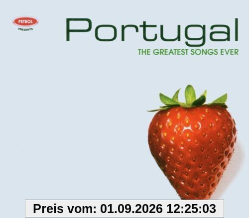 Greatest Songs Ever:Portugal