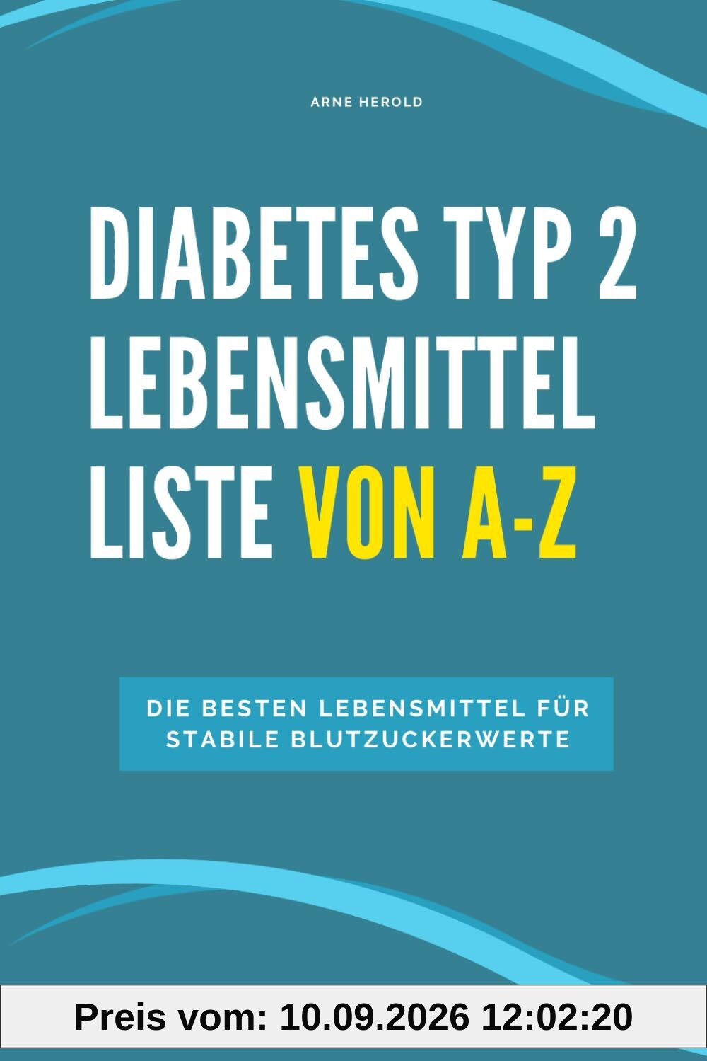 Diabetes Typ 2 Lebensmittel Liste von A-Z: Die besten Lebensmittel für stabile Blutzuckerwerte