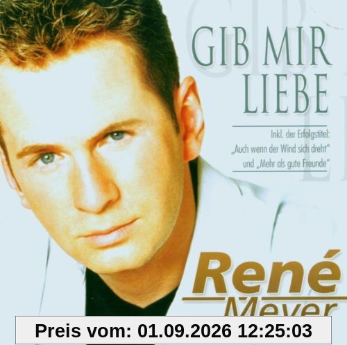 Gib Mir Liebe