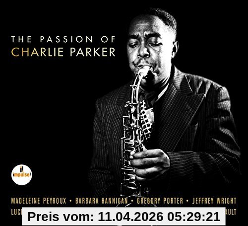 The Passion of Charlie Parker