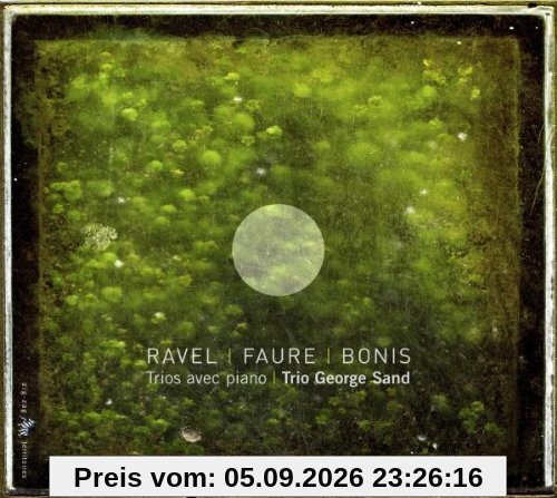 Ravel/Bonis/Fauré: Klaviertrios