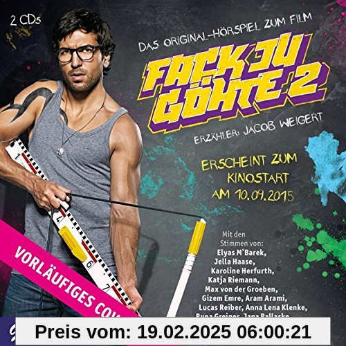 Fack Ju Göhte 2 (das Original Hörspiel Zum Film)