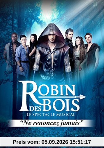 Robin des Bois,le Spectacle