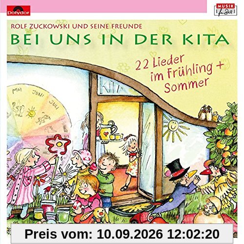 Bei uns in der Kita - 22 Lieder Frühling + Sommer