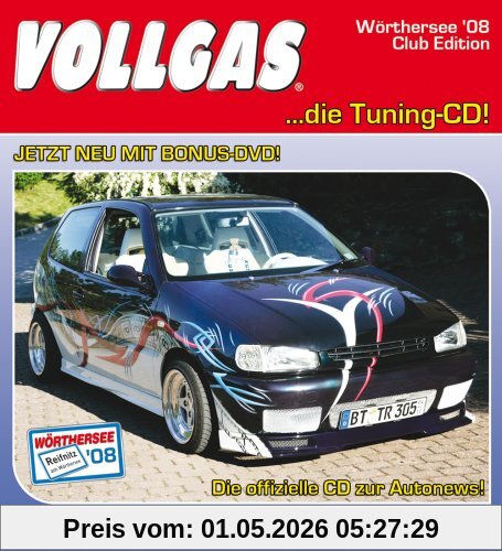 Vollgas Wörthersee 2008 - Club Edition