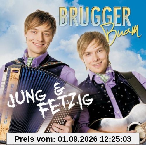 Jung und Fetzig