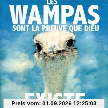Les Wampas Sont la Preuve Que Dieu Existe