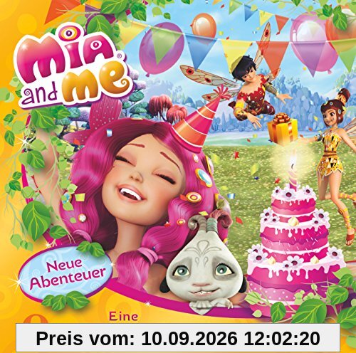 Mia and me - Eine Geburtstagsparty für Mia - Das Original-Hörspiel zum Buch, Folge 3