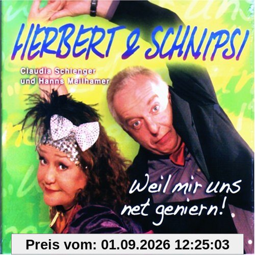 Weil Mir Uns Net Geniern