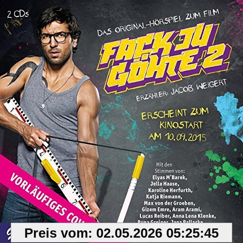 Fack Ju Göhte 2 (das Original Hörspiel Zum Film)