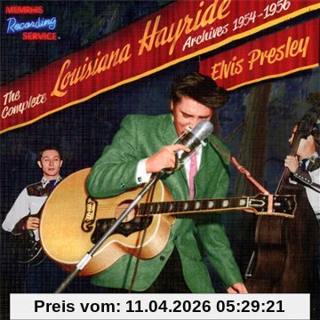 The Complete Louisiana Hayride Archives 1954-1956