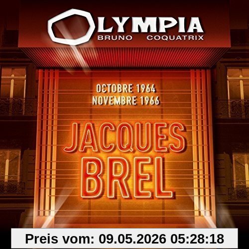 Jacques Brel Olympia - Octobre 1964 - Novembre 1966