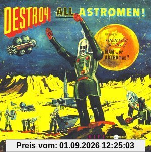 Destroy All Astromen