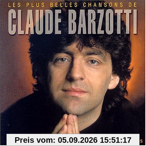 Les Plus Belles Chansons de Claude Barzotti