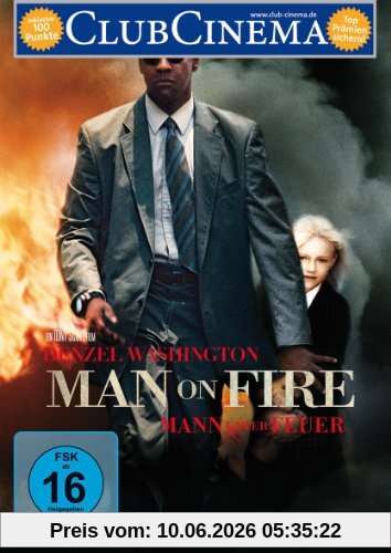 Man on Fire - Mann unter Feuer