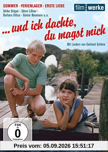 ... und ich dachte, du magst mich